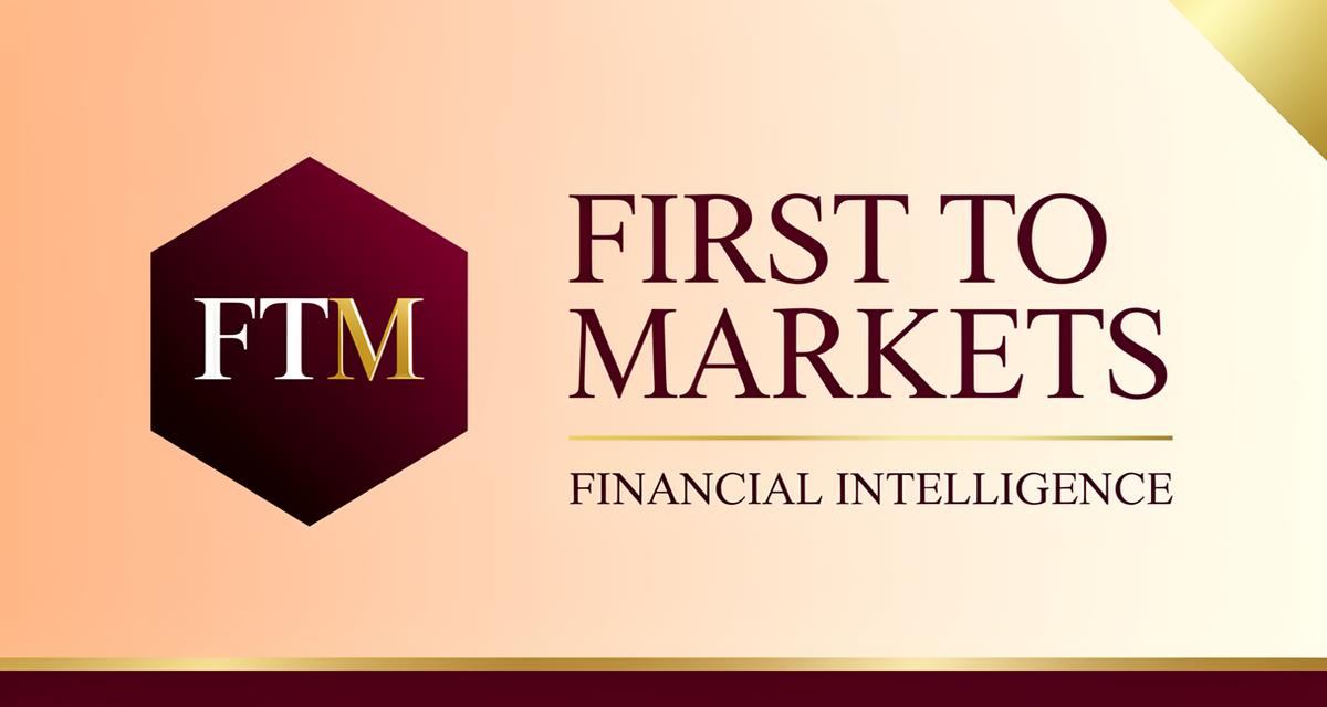 First To Markets — Curated Financial Intelligence